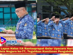 Lapas Kelas IIA Rantauprapat Gelar Upacara Hari Bela Negara ke-77, Teguhkan Komitmen Pengabdian
