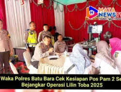 Waka Polres Batu Bara Cek Kesiapan Pos Pam 2 Sei Bejangkar Operasi Lilin Toba 2025