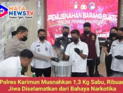 Polres Karimun Musnahkan 1,3 Kg Sabu, Ribuan Jiwa Diselamatkan dari Bahaya Narkotika