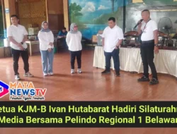 Ketua KJM-B Ivan Hutabarat Hadiri Silaturahmi Media Bersama Pelindo Regional 1 Belawan