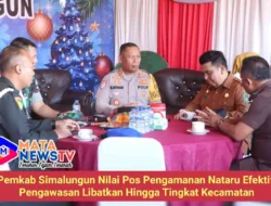 Pemkab Simalungun Nilai Pos Pengamanan Nataru Efektif, Pengawasan Libatkan Hingga Tingkat Kecamatan
