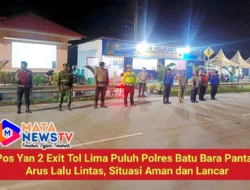 Pos Yan 2 Exit Tol Lima Puluh Polres Batu Bara Pantau Arus Lalu Lintas, Situasi Aman dan Lancar