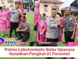 Kenaikan Pangkat 61 Personel Polres Labuhanbatu, Kapolres Tekankan Tanggung Jawab dan Profesionalisme
