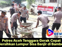 Polres Aceh Tenggara Gerak Cepat Bersihkan Lumpur Sisa Banjir di Bambel
