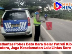 Satlantas Polres Batu Bara Gelar Patroli Kibas Bendera, Jaga Keselamatan Lalu Lintas Sore Hari