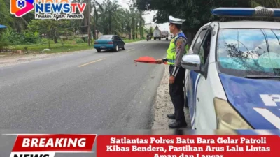 Satlantas Polres Batu Bara Gelar Patroli Kibas Bendera, Pastikan Arus Lalu Lintas Aman dan Lancar