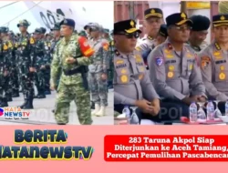 283 Taruna Akpol Siap Diterjunkan ke Aceh Tamiang, Percepat Pemulihan Pascabencana