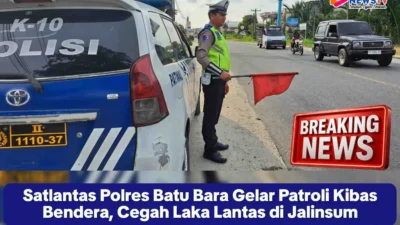 Satlantas Polres Batu Bara Gelar Patroli Kibas Bendera, Cegah Laka Lantas di Jalinsum