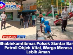 Bhabinkamtibmas Polsek Siantar Barat Patroli Objek Vital, Warga Merasa Lebih Aman