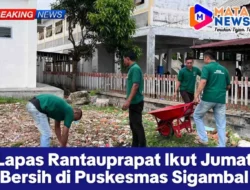 Lapas Rantauprapat Ikut Jumat Bersih di Puskesmas Sigambal