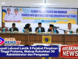 Bupati Labusel Lantik 5 Pejabat Pimpinan Tinggi Pratama, Wabup Kukuhkan 30 Administrator dan Pengawas