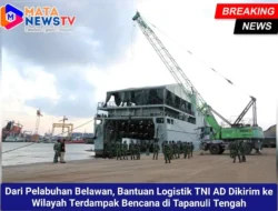 Dari Pelabuhan Belawan, Bantuan Logistik TNI AD Dikirim ke Wilayah Terdampak Bencana di Tapanuli Tengah