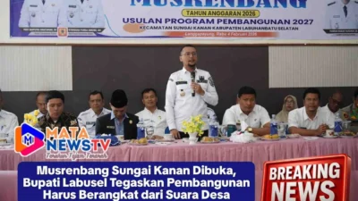 Musrenbang Sungai Kanan Dibuka, Bupati Labusel Tegaskan Pembangunan Harus Berangkat dari Suara Desa