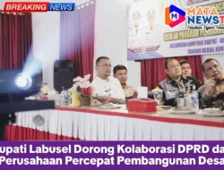 Bupati Labusel Dorong Kolaborasi DPRD dan Perusahaan Percepat Pembangunan Desa