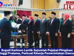 Bupati Karimun Lantik Sejumlah Pejabat Pimpinan Tinggi Pratama, Perkuat Kinerja Pemerintahan Daerah