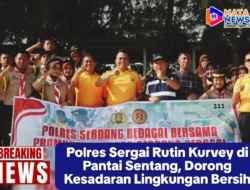 Polres Sergai Rutin Kurvey di Pantai Sentang, Dorong Kesadaran Lingkungan Bersih