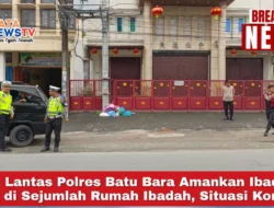 Sat Lantas Polres Batu Bara Amankan Ibadah Imlek di Sejumlah Rumah Ibadah, Situasi Kondusif