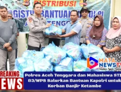 Polres Aceh Tenggara dan Mahasiswa STIK 83/WPS Salurkan Bantuan Kapolri untuk Korban Banjir Ketambe