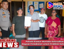 Polsek Siantar Martoba Selesaikan Dugaan Pemukulan Lewat Problem Solving