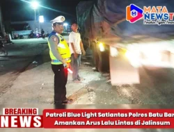 Patroli Blue Light Satlantas Polres Batu Bara Amankan Arus Lalu Lintas di Jalinsum