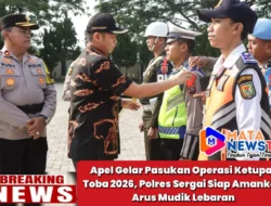 Apel Gelar Pasukan Operasi Ketupat Toba 2026, Polres Sergai Siap Amankan Arus Mudik Lebaran