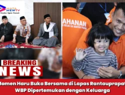 Momen Haru Buka Bersama di Lapas Rantauprapat, WBP Dipertemukan dengan Keluarga
