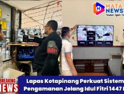 Lapas Kotapinang Perkuat Sistem Pengamanan Jelang Idul Fitri 1447 H