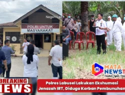 Polres Labusel Lakukan Ekshumasi Jenazah IRT, Diduga Korban Pembunuhan
