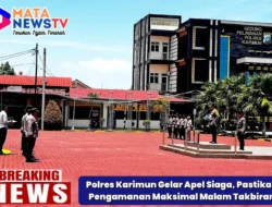 Polres Karimun Gelar Apel Siaga, Pastikan Pengamanan Maksimal Malam Takbiran