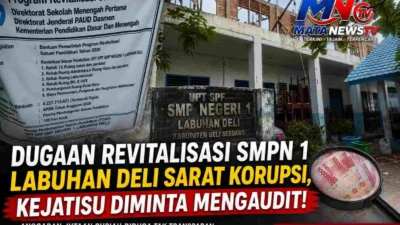 Bikin Geger! Revitalisasi SMPN 1 Labuhan Deli Disorot, Anggaran Dipertanyakan—Kejatisu Diminta Turun Tangan
